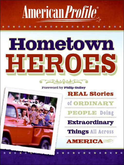 Title details for Hometown Heroes by American Profile - Available